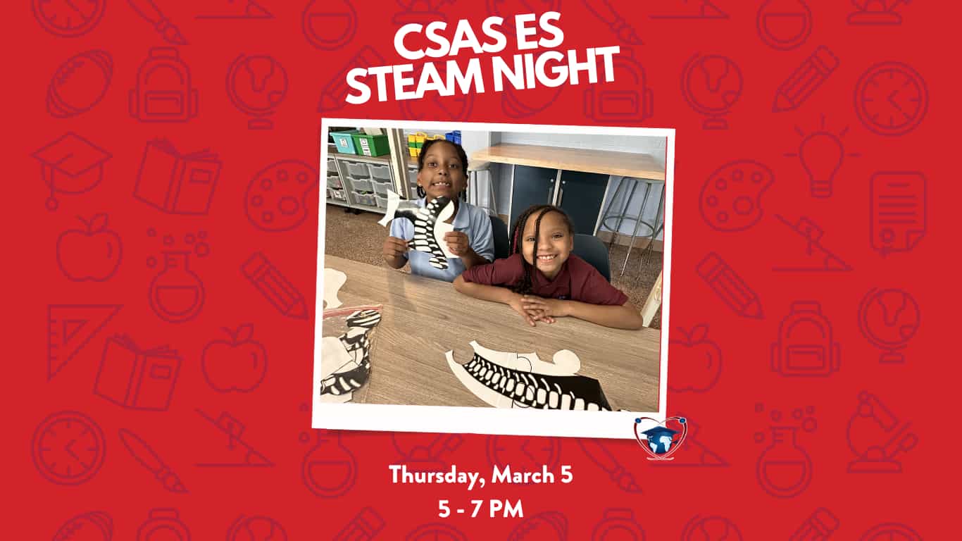 CSAS ES Hosting Annual STEAM Night